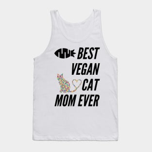 Best Vegan Cat Mom Ever Tank Top